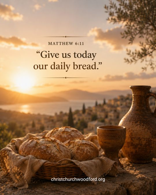 Matthew 6_11 Jesus and DAily Bread