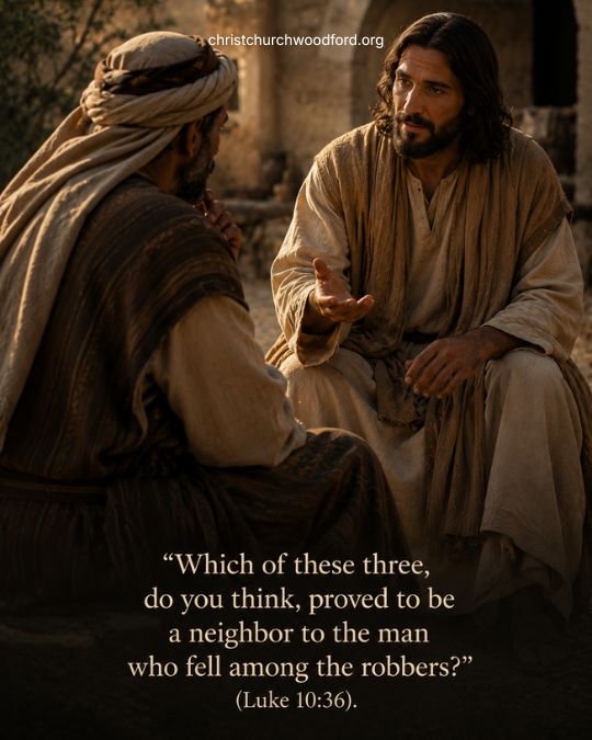 Who Was The Neighbor_ (Luke 10_36-37)