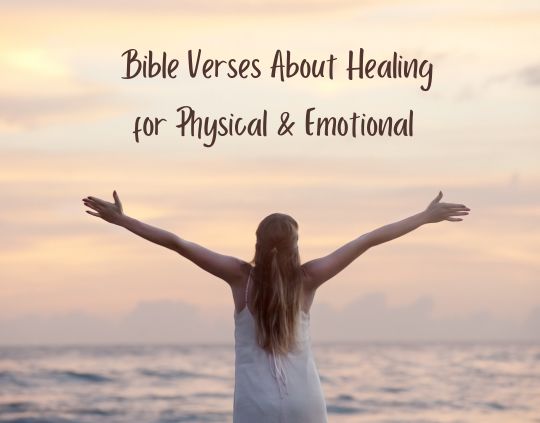 25 Bible Verses About Healing for Physical & Emotional PainBible Verses About Healing for Physical & Emotional Pain