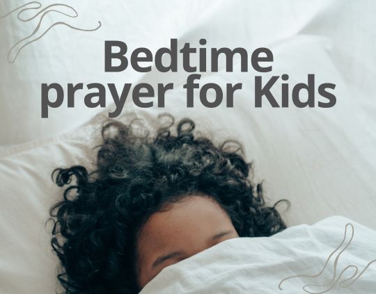Bedtime prayer for Kids