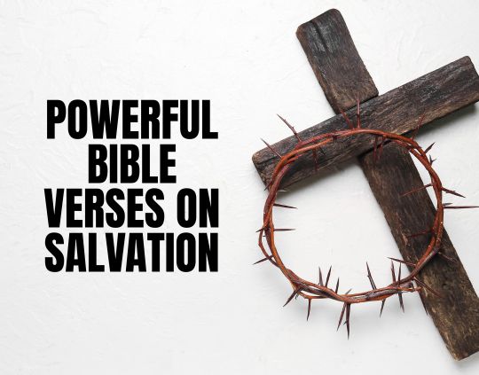 Powerful Bible Verses on Salvation