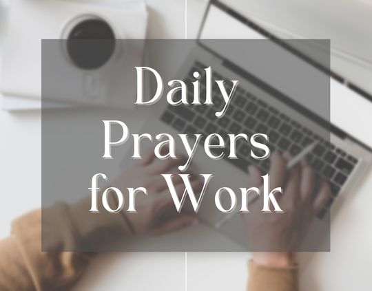 Daily Prayers for Work