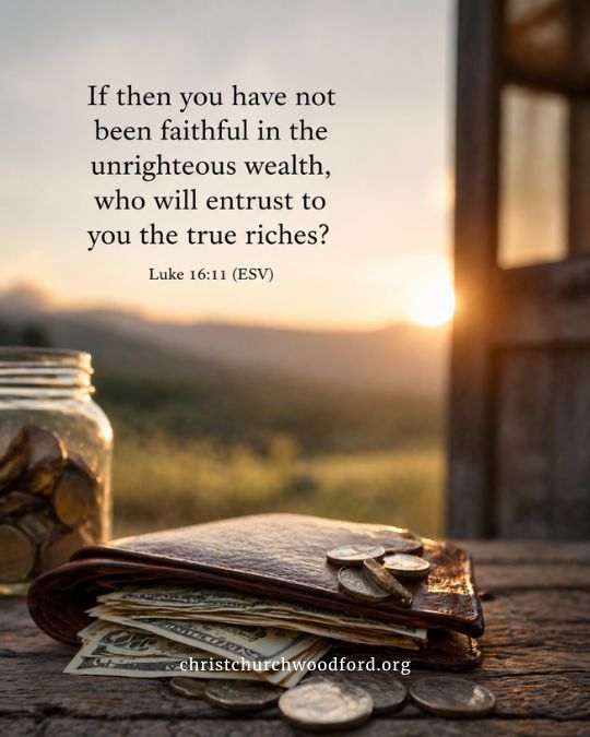 Luke 16:11 Bible verses about money and finance