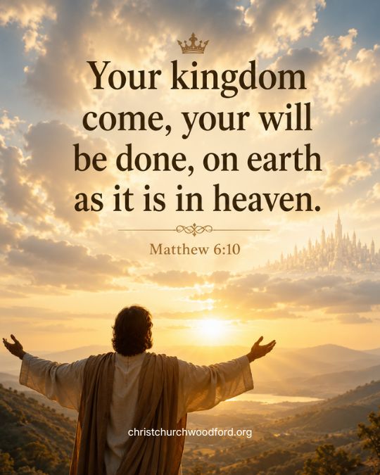 The Lord's Prayer Explained Matthew 6_10