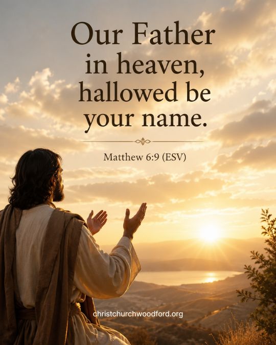 The Lord's Prayer Meaning Matthew 6_9
